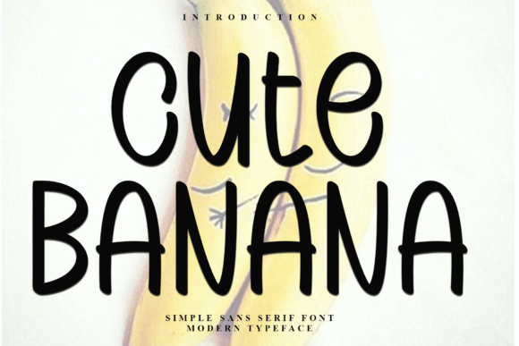 Cute Banana Font for Eye-Catching Display Designs