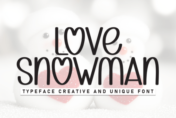 Love Snowman Font for Handmade Crafters