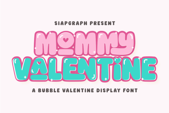 Mommy Valentine: The Ultimate Display Font for Marketers