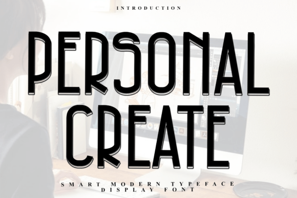 Personal Create: A Soft Display Font for Unique Branding