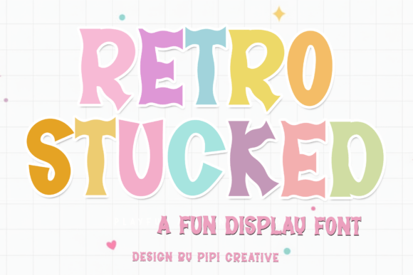 Retro Stucked: The Friendly Display Font for Small Business Branding