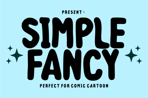 Simple Fancy Typeface for Joyful Campaigns