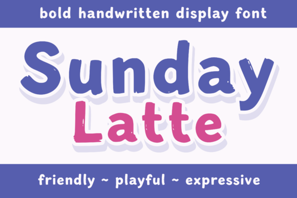 Sunday Latte: A Playful Display Font for Editors