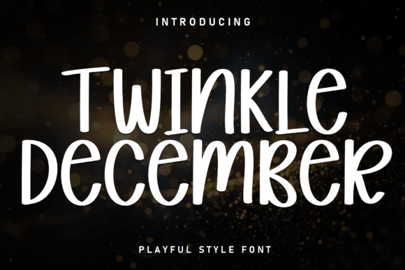 Twinkle December Typeface Review for Campaigns